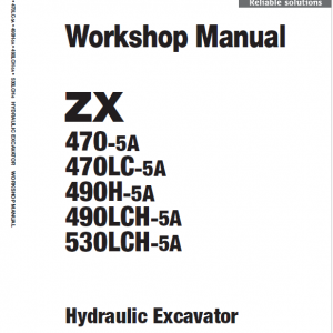 Hitachi Zx470-5a, Zx490lch-5a And Zx530lch-5a Excavator Manual