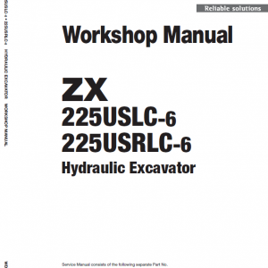 Hitachi ZX225US-6, ZX225USR-6, ZX225USLC-6, ZX225USRLC-6 ZAXIS Excavator Manual