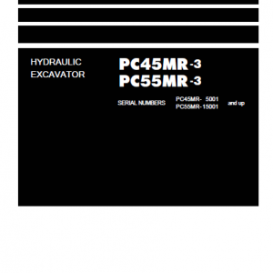 Komatsu Pc45mr-3, Pc55mr-3 Excavator Service Manual