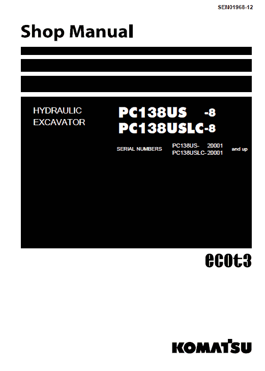 Komatsu Pc138us-8, Pc138uslc-8 Excavator Service Manual