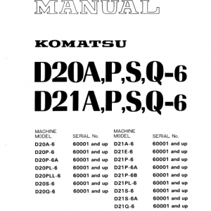 Komatsu D20pll-6, D20s-6, D20q-6, D21e-6 Dozer Service Manual