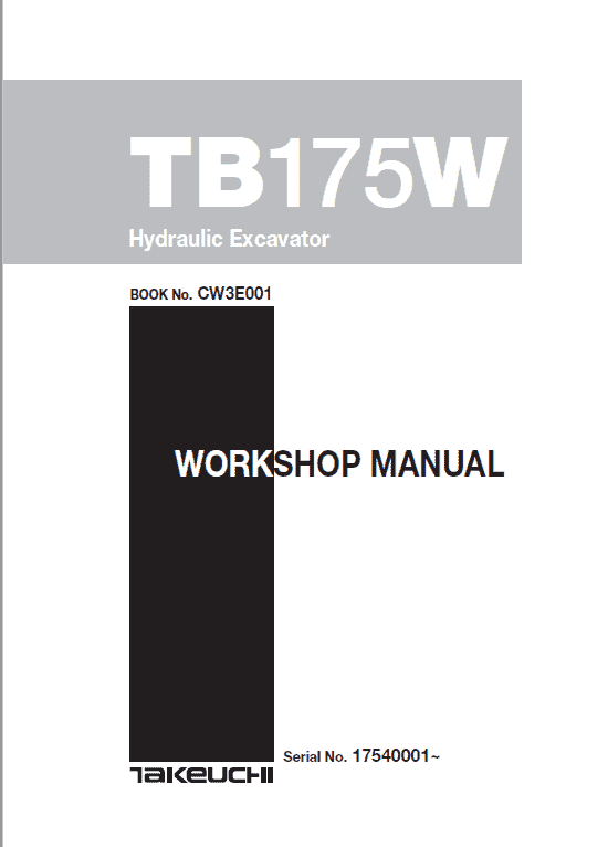 Takeuchi Tb175 And Tb175w Excavator Service Manual