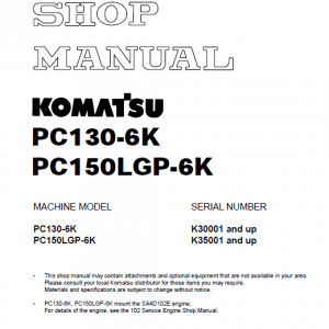 Komatsu Pc130-6k, Pc150lgp-6k Excavator Service Manual