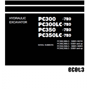 Komatsu Pc300-7e0, Pc300lc-7eo, Pc350-7e0, Pc350lc-7e0 Excavator Manual