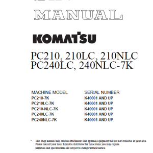 Komatsu Pc210-7k, Pc210lc-7k, Pc240lc-7k, Pc240nlc-7k Excavator Manual