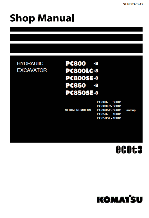 Komatsu Pc800-8, Pc800lc-8, Pc850-8, Pc850lc-8 Excavator Manual
