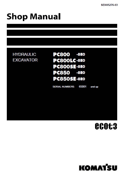 Komatsu Pc800-8e0, Pc800lc-8e0, Pc850-8e0, Pc850lc-8e0 Manual
