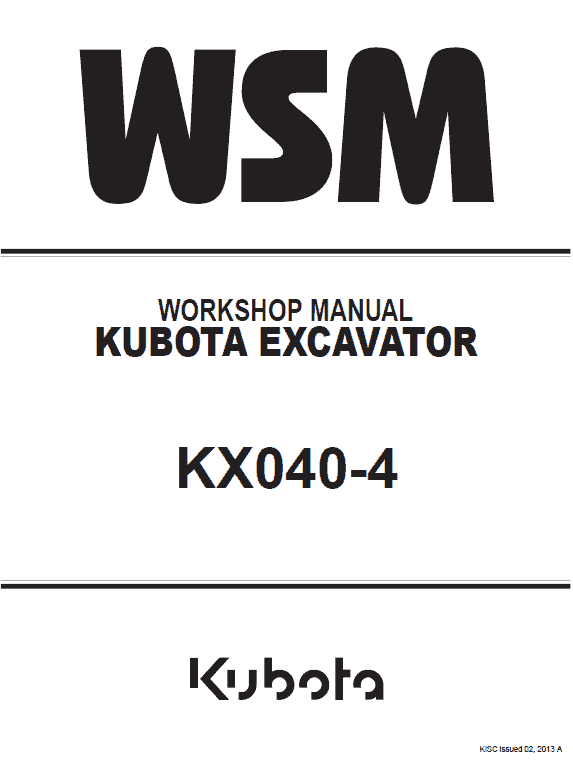 Kubota Kx040-4 Excavator Workshop Service Manual