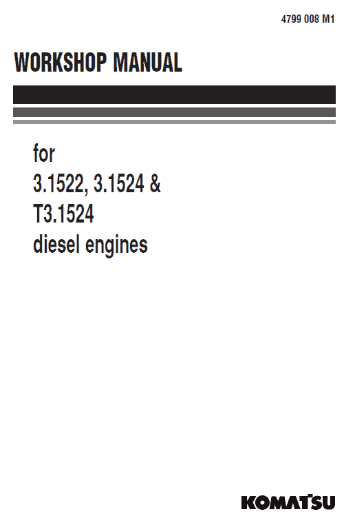 Komatsu 3.1522, 3.1524, T3.1524 Engines Manual