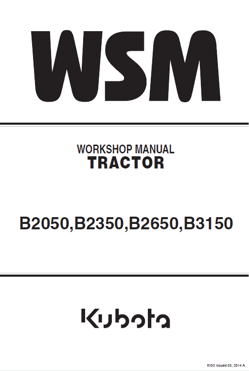 Kubota B2050, B2350, B2650, B3150 Tractor Workshop Manual