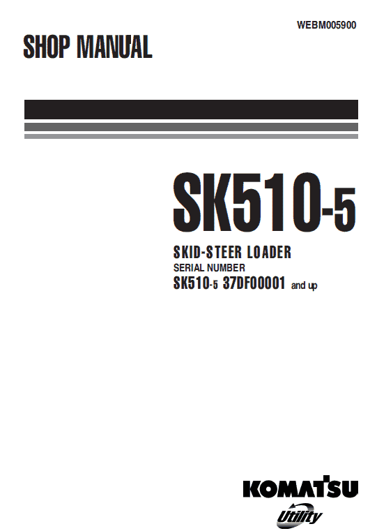 Komatsu Sk510-5 Skid-steer Loader Service Manual