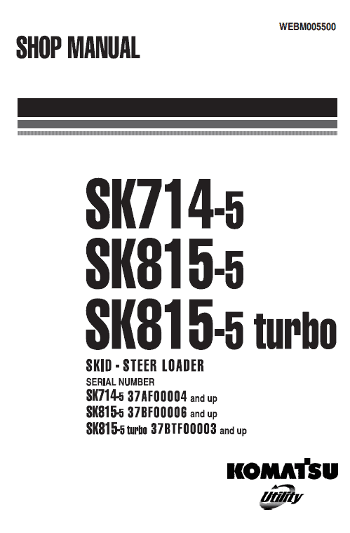 Komatsu Sk714-5, Sk815-5 Skid-steer Loader Service Manual