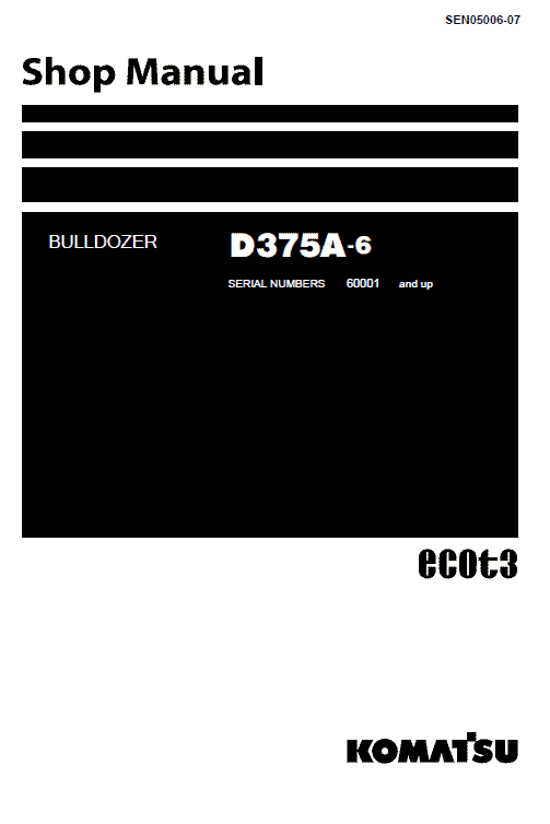 Komatsu D375a-6, D375a-6r Dozer Service Manual