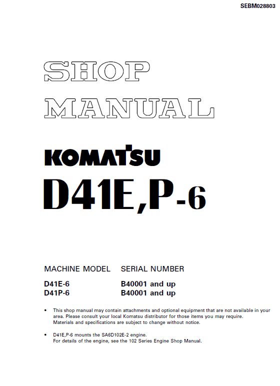 Komatsu D41e-6, D41p-6 Dozer Service Manual