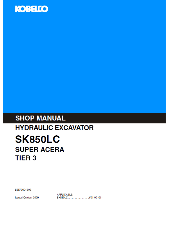 Kobelco Sk850, Sk850lc Super Acera Tier 3 Excavator Service Manual