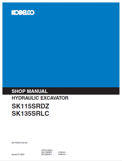 Kobelco SK115SRDZ and SK135SRLC Excavator Service Manual