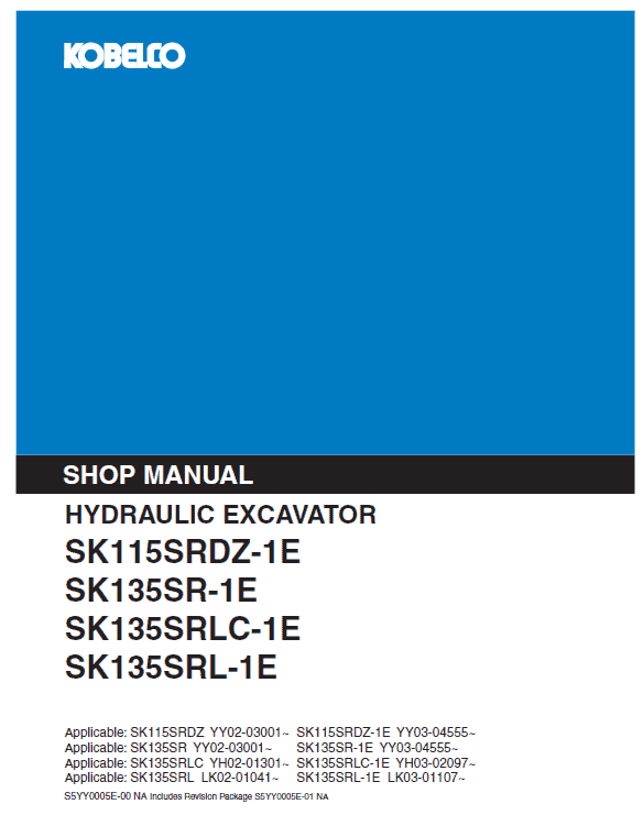 Kobelco Sk115srdz-1e, Sk135sr-1e, Sk135srlc-1e Excavator Manual