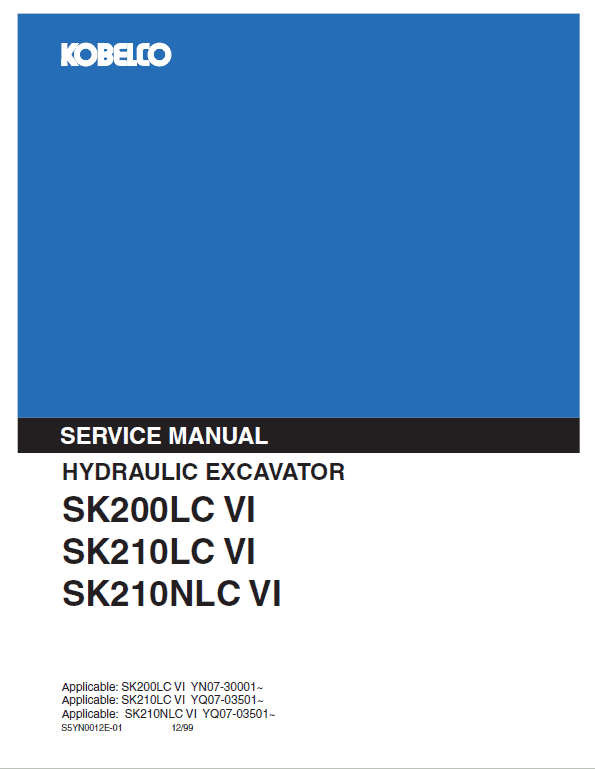 Kobelco Sk200lc-6, Sk210lc-6, Sk210nlc-6 Excavator Service Manual