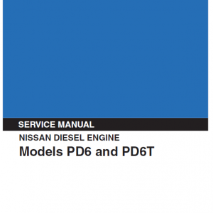 Nissan Pd6, Pd6t Engine Workshop Service Manual