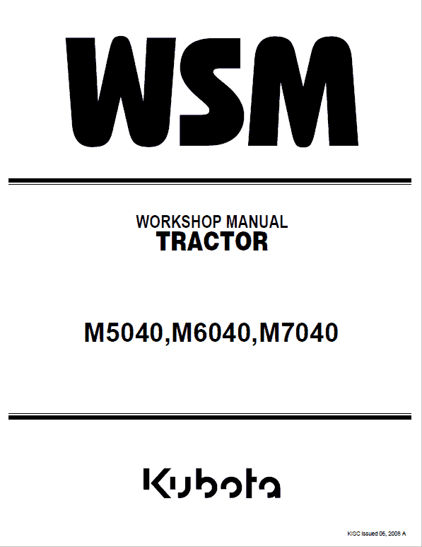 Kubota M5040, M6040, M7040 Tractor Workshop Manual