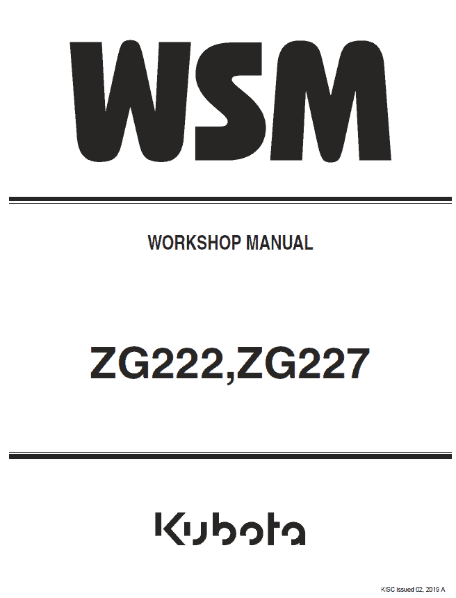 Kubota ZG222, ZG222S, ZG227 Mower Workshop Service Manual