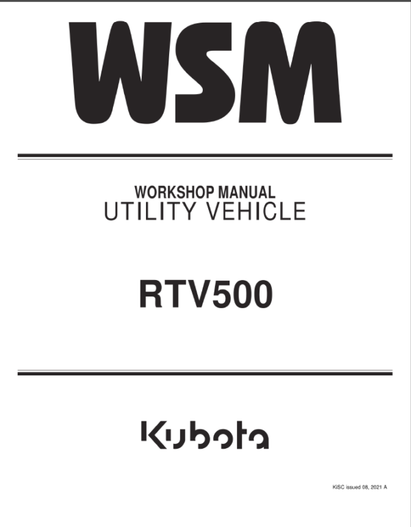 Kubota RTV500 Utility Vehicle Workshop Service Manual