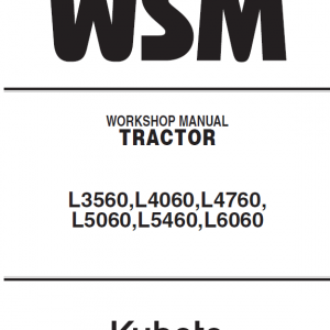 Kubota L3560, L4060, L4760, L5060, L5460, L6060 Tractor Manual