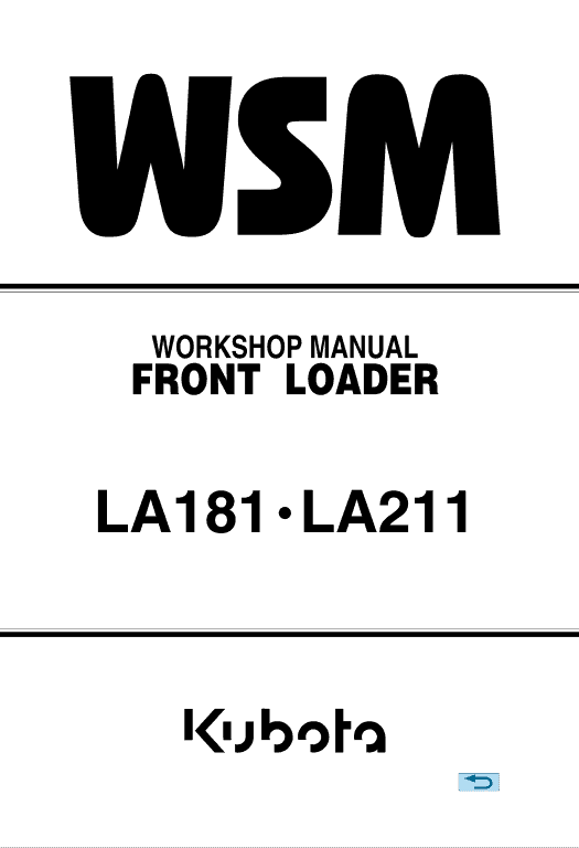 Kubota La181, La211 Front Loader Workshop Manual