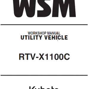Kubota Rtv-x1100c Utility Vehicle Workshop Service Manual