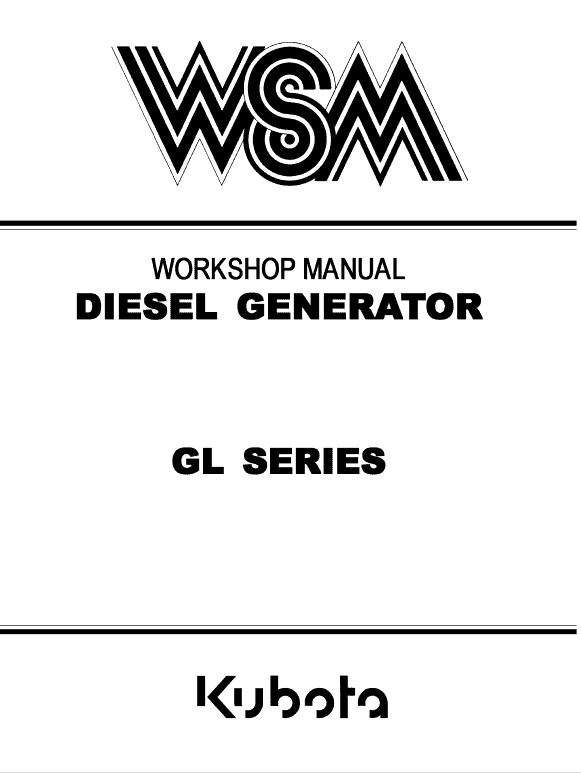 Kubota Gl Series Generator Workshop Service Manual