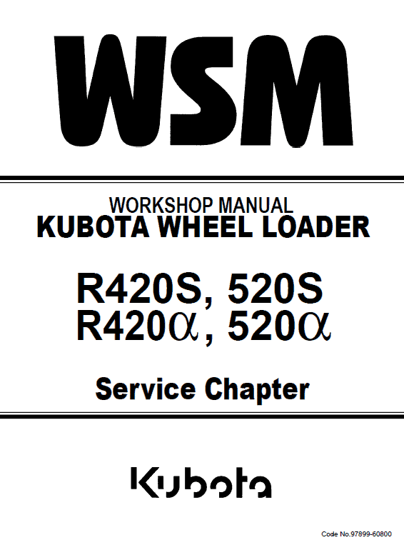 Kubota R420a, R520a, R420s, R520s Wheel Loader Workshop Manual