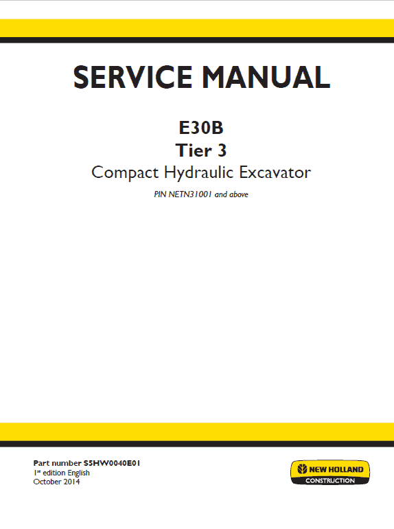 New Holland E30b Tier 3 Compact Excavator Service Manual