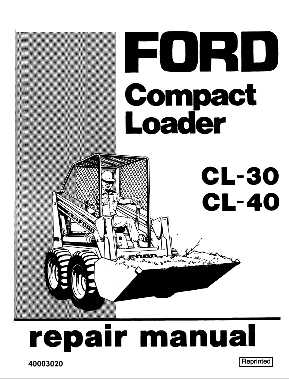Ford Cl-30, Cl-40 Compact Loader Service Manual