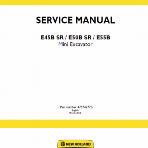 New Holland E45b Sr, E50b Sr, E55b Mini Excavator Service Manual