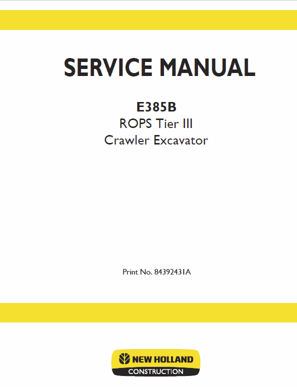 New Holland E385b Rops Tier 3 Excavator Service Manual