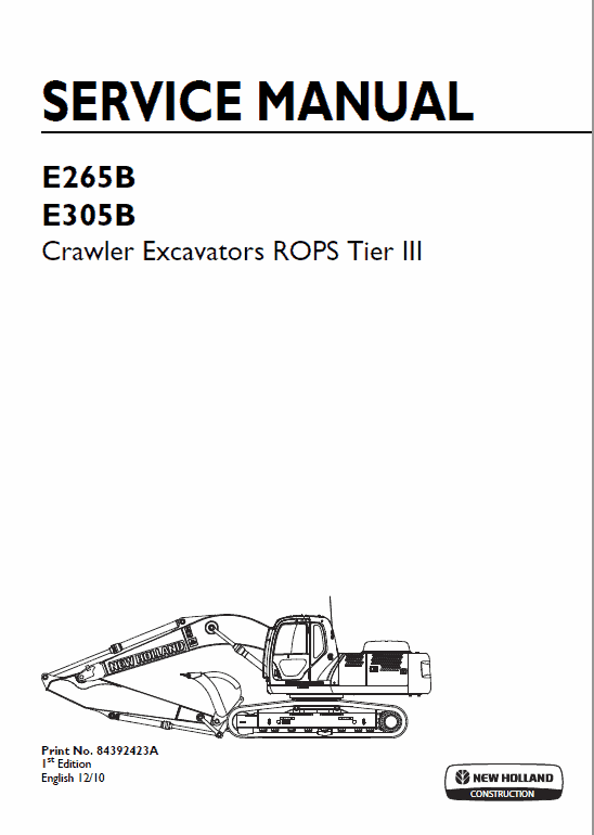 New Holland E265b, E305b Rops Tier 3 Excavator Service Manual