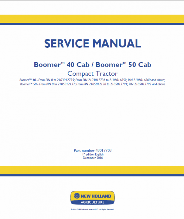 New Holland Boomer 40 Cab, Rops And 50 Cab, Rops Tractor Service Manual
