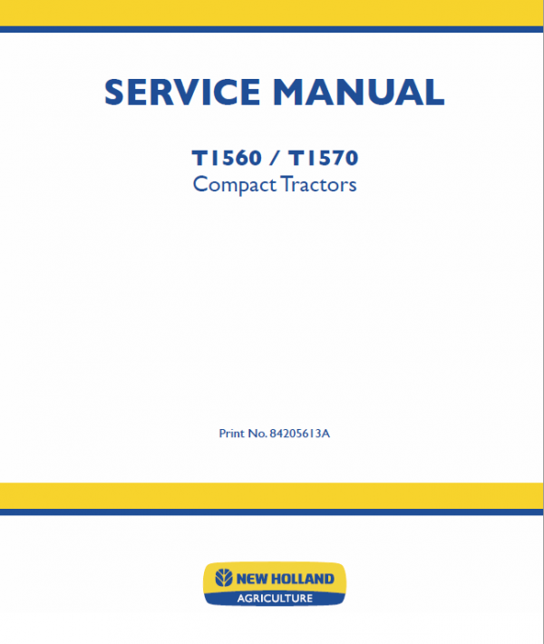 New Holland T1560, T1570 Tractors Service Manual