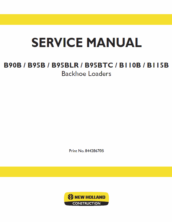 New Holland B90b, B95b, B95 Blr, B95 Tc Backhoe Loader Service Manual