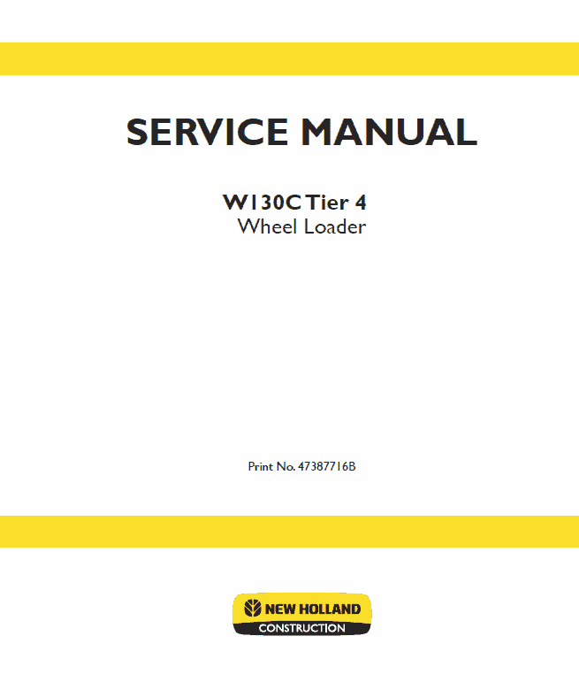 New Holland W130c Tier 4 Wheel Loader Service Manual