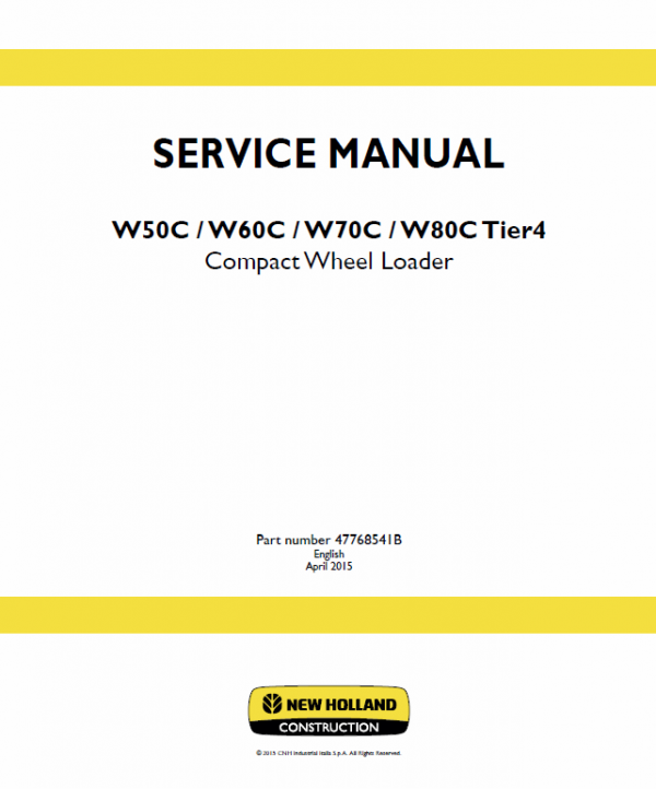 New Holland W50c, W60c, W70c, W80c Tier 4 Loader Service Manual
