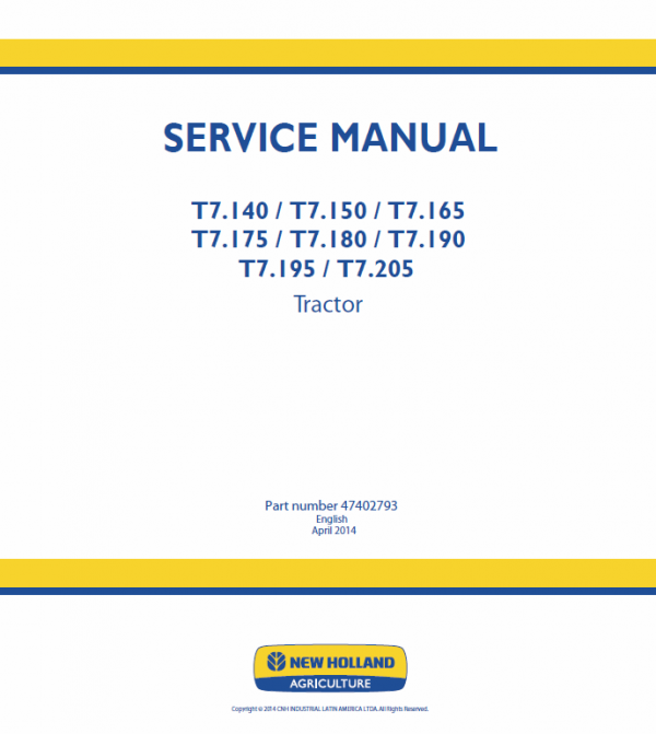 New Holland T7.140, T7.150, T7.165, T7.180 Tractor Service Manual