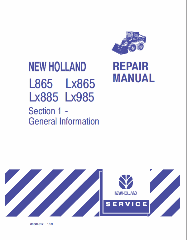New Holland L865, Lx865, Lx885, Lx985 Skidsteer Loader Service Manual