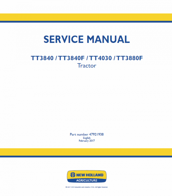 New Holland Tt3840, Tt3840f, Tt4030, Tt3880f Tractor Service Manual