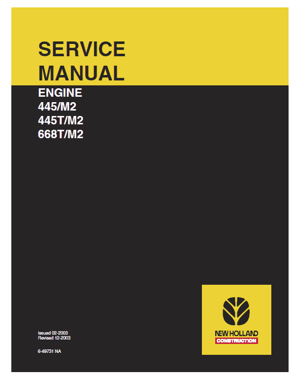 New Holland 445 M2, 445t M2, 668t M2 Engine Service Manual