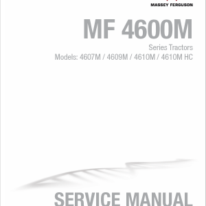 Massey Ferguson 4607M, 4609M, 4610M, 4610M HC Tractor Service Manual