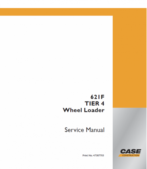Case 621F Tier 4 Wheel Loader Service Manual