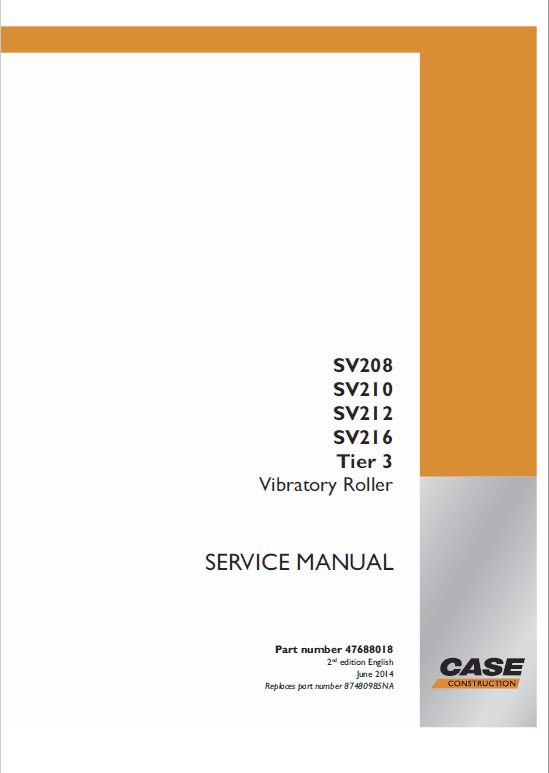 Case SV208, SV210, SV212, SV216 Vibratory Roller Service Manual
