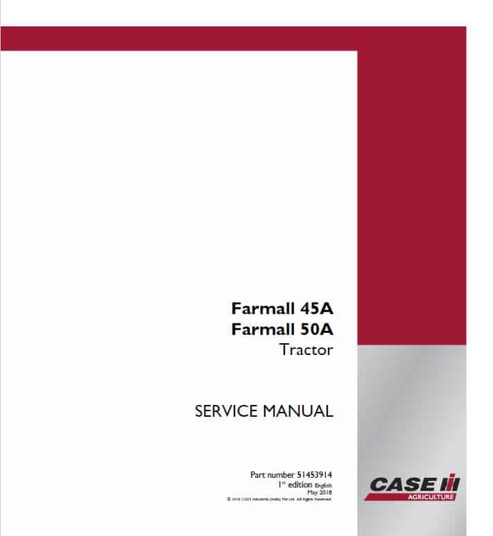 Case Farmall 45A, 50A Tractor Service Manual