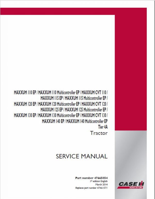 Case 110, 115, 120, 130, 140 Maxxum EP Tractor Service Manual